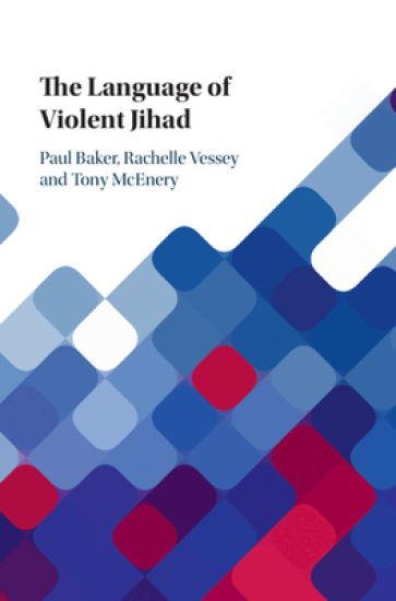 The Language of Violent Jihad – Paul Baker, kirjan kansikuva