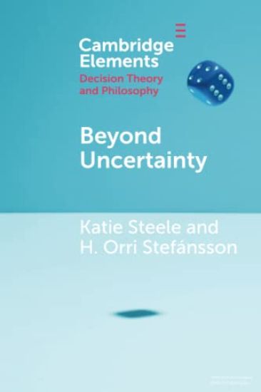 Beyond Uncertainty