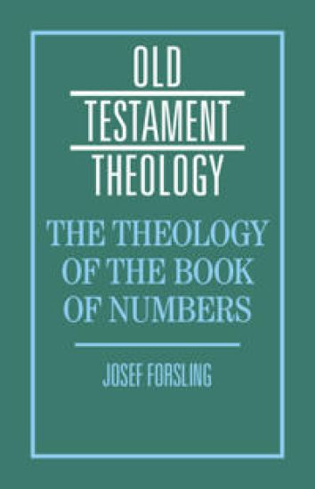 The Theology of the Book of Numbers