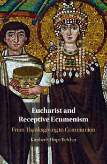 Eucharist and Receptive Ecumenism
