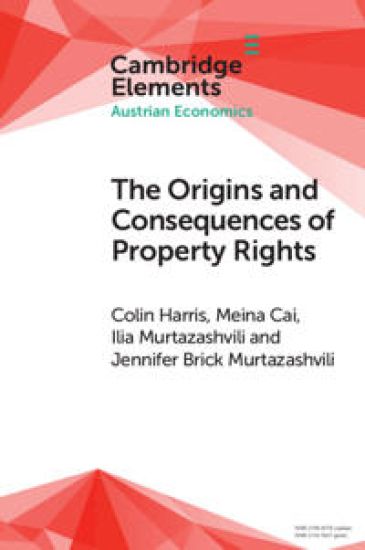 The Origins and Consequences of Property Rights