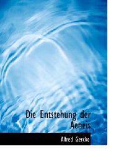 Die Entstehung Der Aeneis