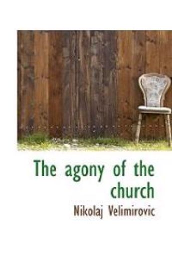 The Agony of the Church