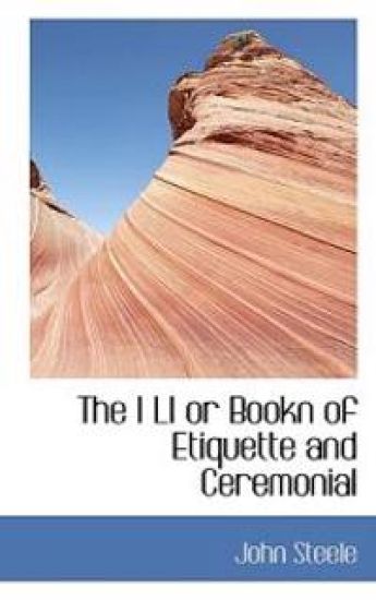 The I Li or Bookn of Etiquette and Ceremonial