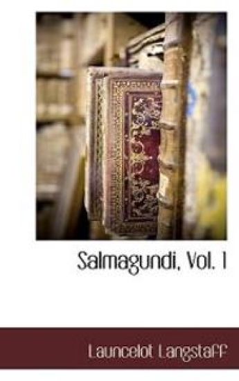 Salmagundi, Vol. 1