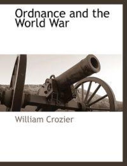 Ordnance and the World War