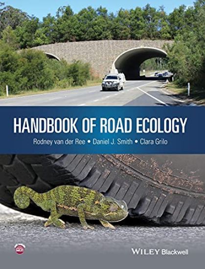 Handbook of Road Ecology