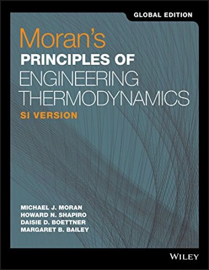 Moran's Principles of Engineering Thermodynamics, SI Version, Global Edition