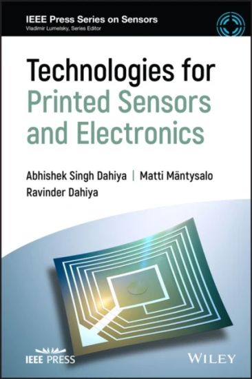 Technologies for Printed Sensors and Electronics