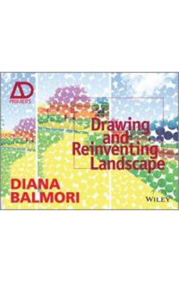 Drawing and Reinventing Landscape