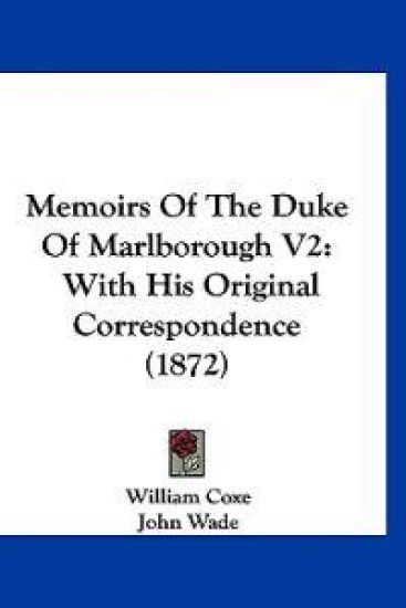 Memoirs Of The Duke Of Marlborough V2