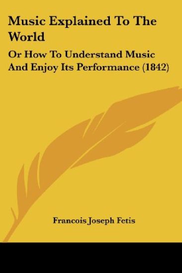 Music Explained to the World