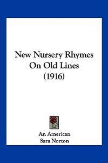 New Nursery Rhymes On Old Lines (1916)