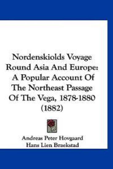 Nordenskiolds Voyage Round Asia And Europe