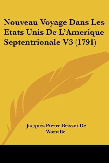 Nouveau Voyage Dans Les Etats Unis De L'Amerique Septentrionale V3 (1791)