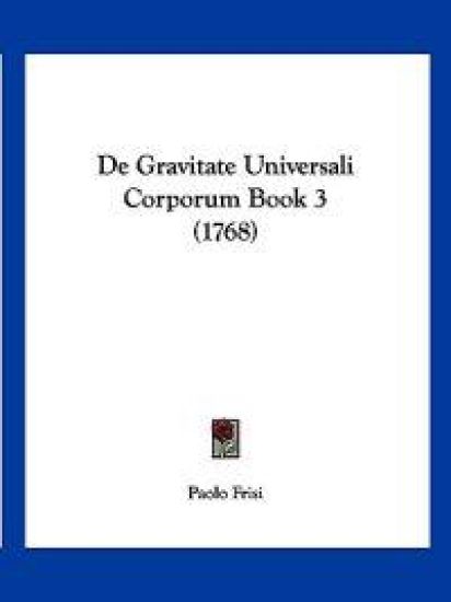 De Gravitate Universali Corporum Book 3 (1768)