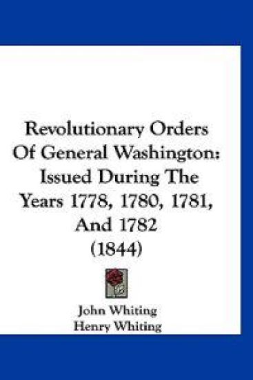 Revolutionary Orders Of General Washington