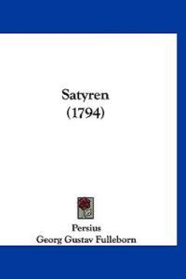 Persius: Satyren (1794)
