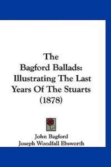 The Bagford Ballads