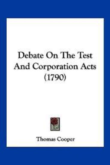 Debate On The Test And Corporation Acts (1790)
