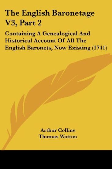 The English Baronetage V3, Part 2