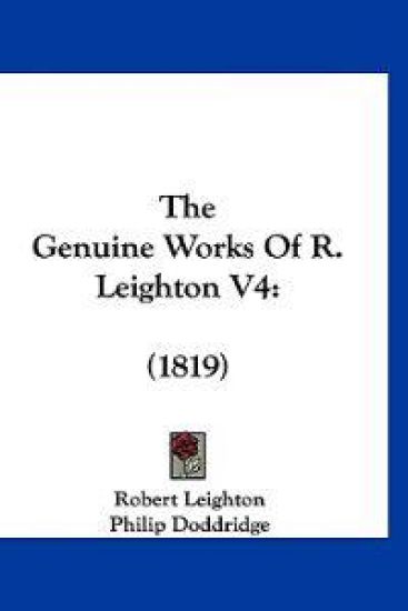 The Genuine Works of R. Leighton