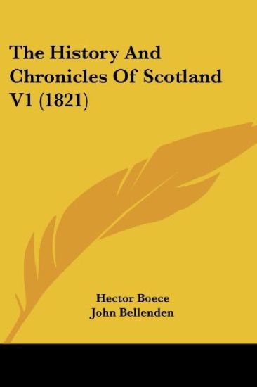 The History and Chronicles of Scotland