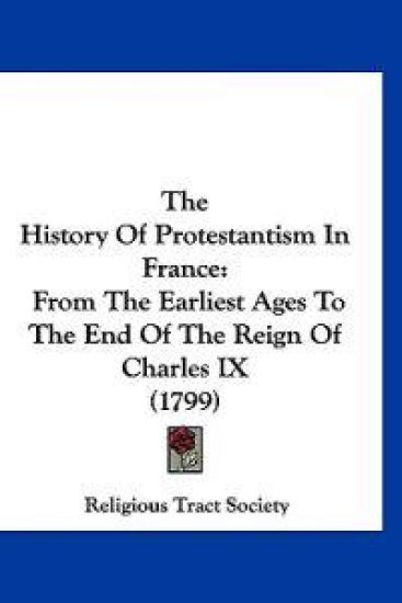 The History of Protestantism in France