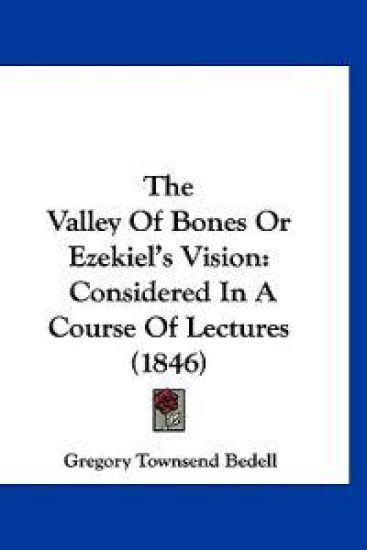 The Valley Of Bones Or Ezekiel's Vision