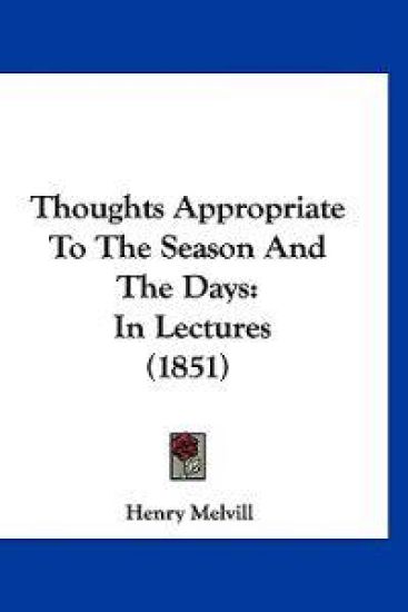 Thoughts Appropriate To The Season And The Days