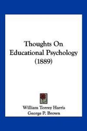 Thoughts On Educational Psychology (1889)
