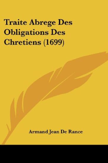 Traite Abrege Des Obligations Des Chretiens (1699)