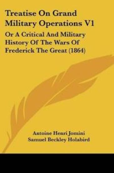 Treatise on Grand Military Operations V1