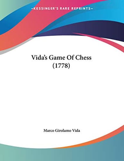Vida's Game Of Chess (1778)