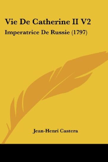 Vie De Catherine II V2