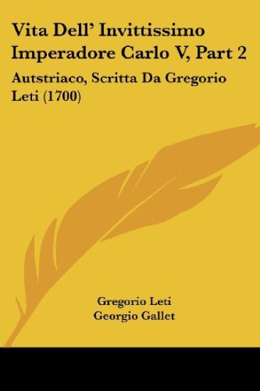 Vita Dell' Invittissimo Imperadore Carlo V, Part 2