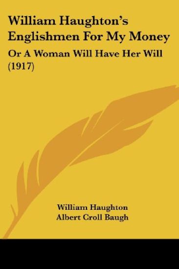 William Haughton's Englishmen for My Money