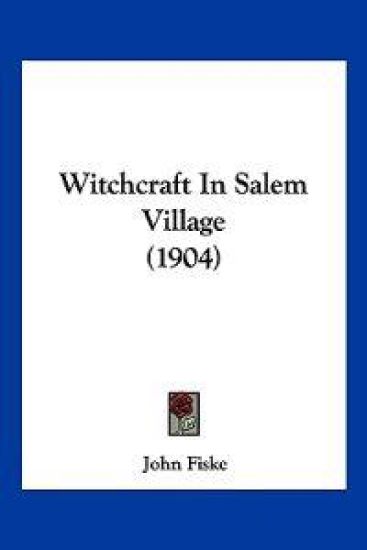 Witchcraft in Salem Village