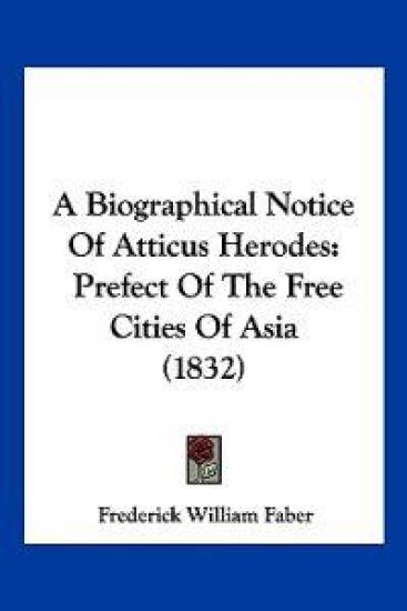 A Biographical Notice of Atticus Herodes