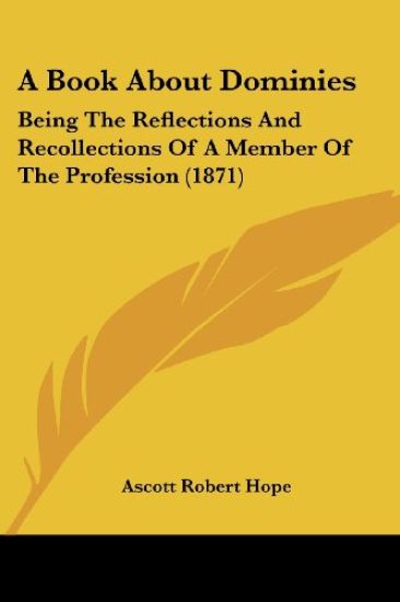 A Book About Dominies – Ascott Robert Hope, kirjan kansikuva