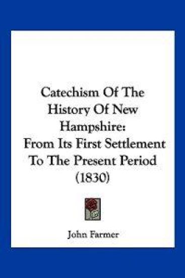 Catechism of the History of New Hampshire