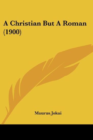A Christian but a Roman