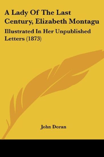 A Lady of the Last Century, Elizabeth Montagu