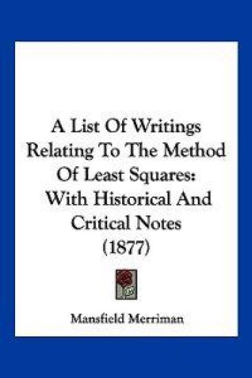 A List of Writings Relating to the Method of Least Squares