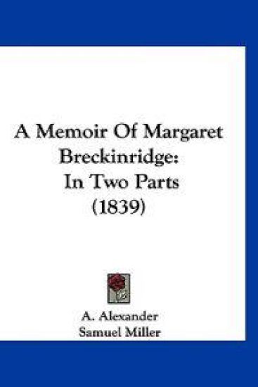 A Memoir of Margaret Breckinridge