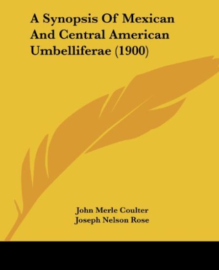 A Synopsis of Mexican and Central American Umbelliferae