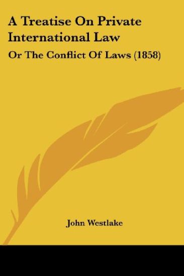 A Treatise on Private International Law