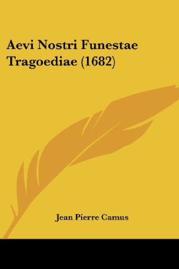 Aevi Nostri Funestae Tragoediae