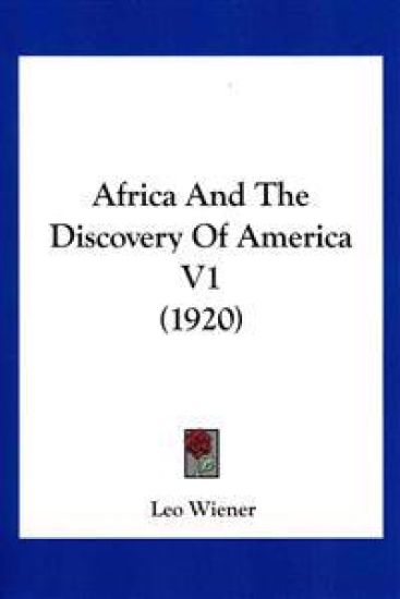 Africa and the Discovery of America – Leo Wiener, kirjan kansikuva