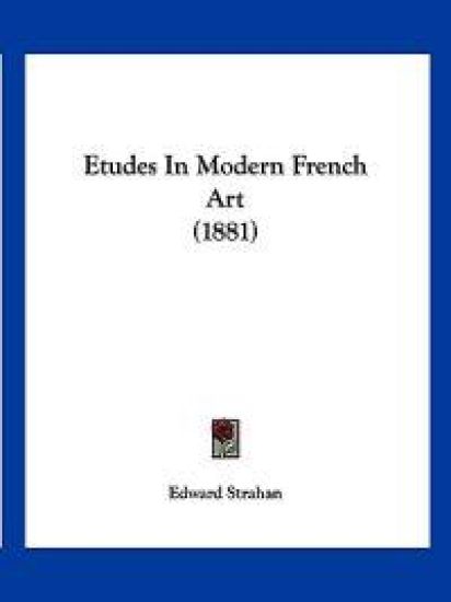 Etudes In Modern French Art (1881)
